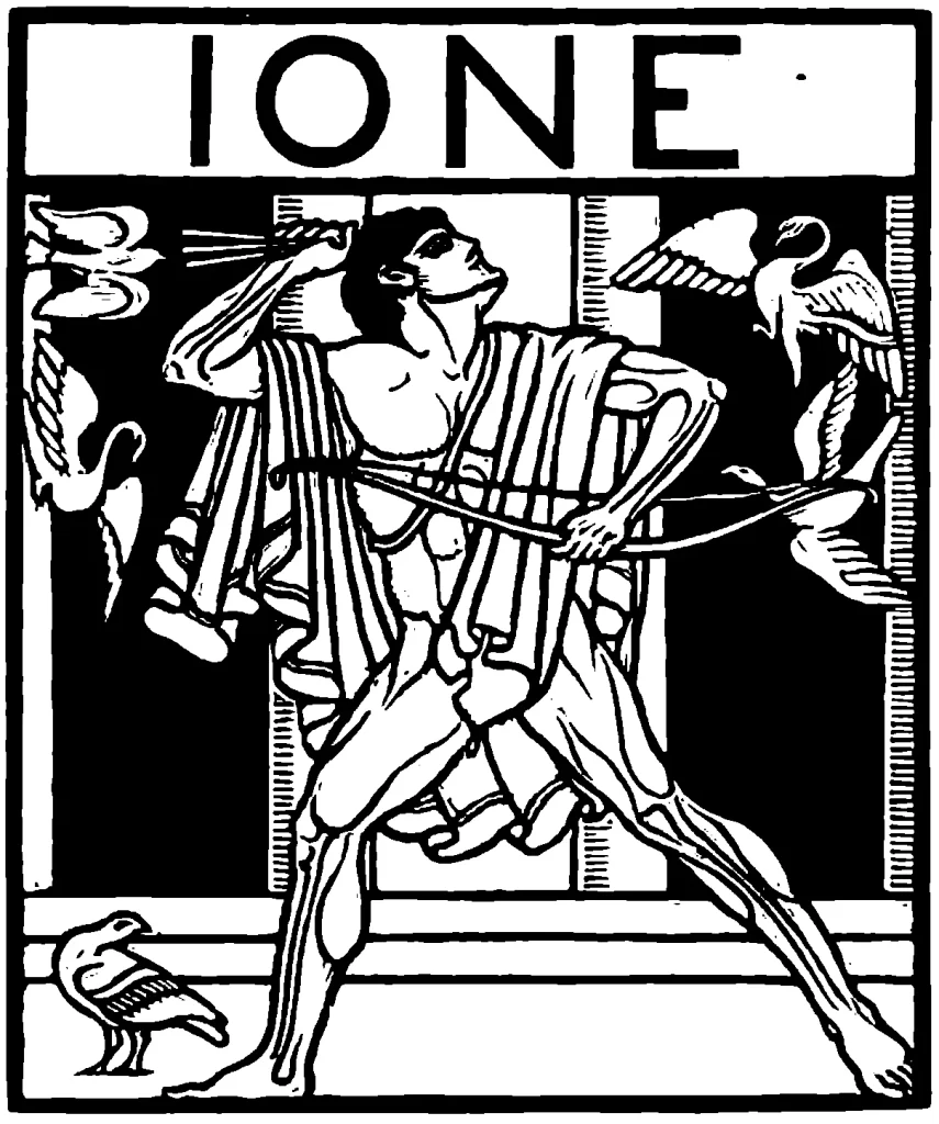 A black-and-white woodcut headed IONE: a striding youth in a short cloak draws a bow while large birds wheel round him between the columns of a temple, and one stands at his feet.